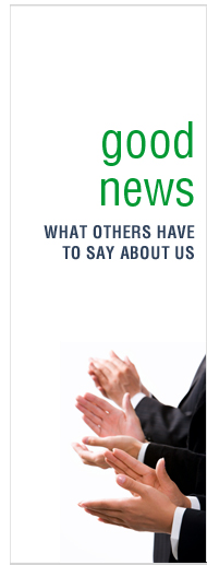 Good News, What others have to say about us
